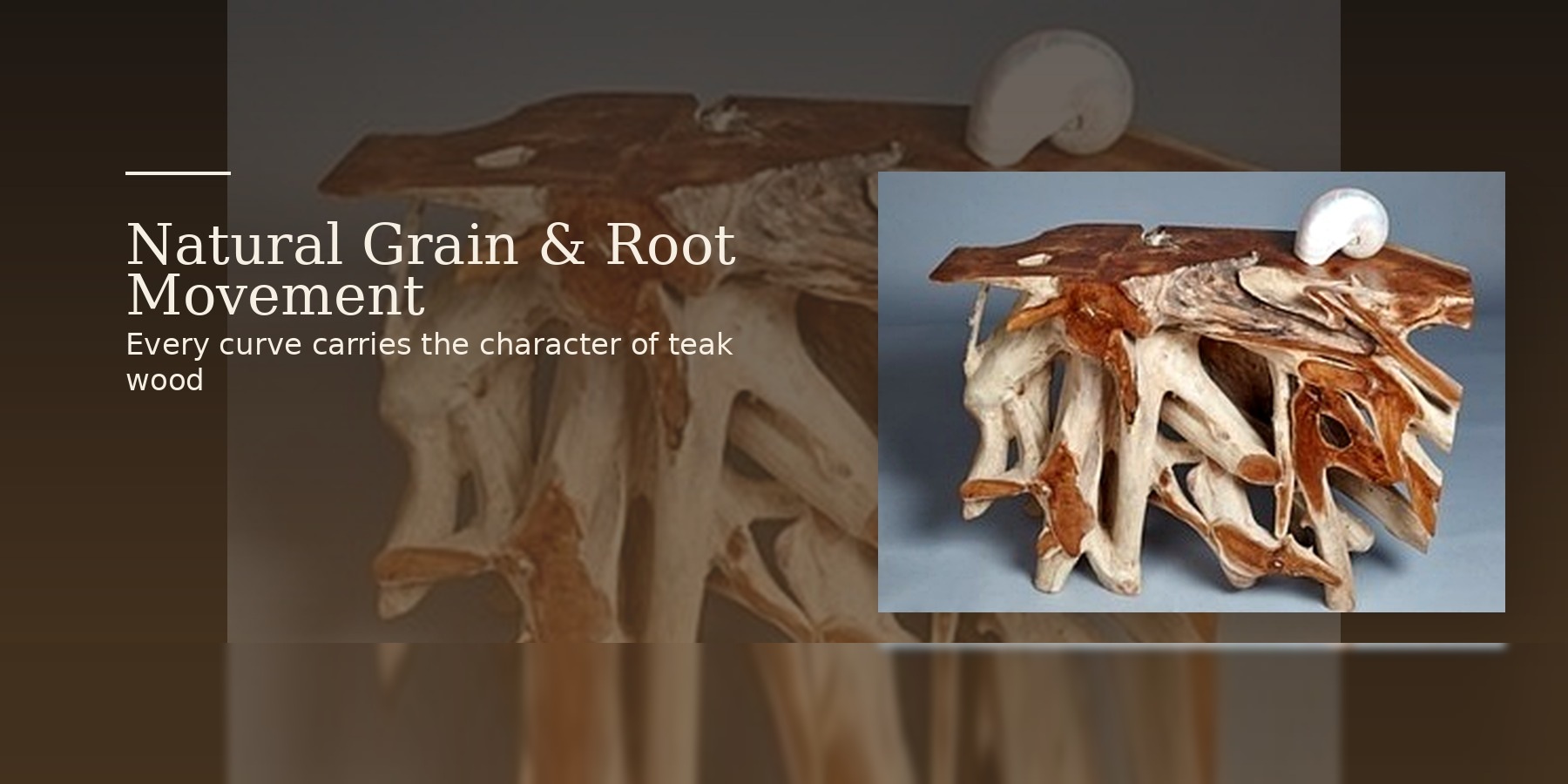 Teak Root Console Table natural teak root material